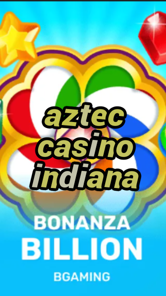 aztec casino indiana-trdjkmsxjksdss.com